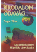 Purger Tibor - A birodalom odavág