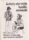 Ráduly János - Hallod-e, te másvilág, adsz kenderért pálinkát? (dedikált)