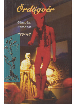 Gáspár Ferenc - Ördögvér (dedikált) Gáspár Ferenc - Ördögvér (dedikált), Budapest 2007 antikvár könyv