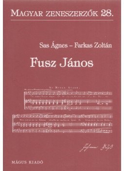 Sas Ágnes, Farkas Zoltán - Fusz János Sas Ágnes, Farkas Zoltán - Fusz János, Budapest 2003 antikvár könyv