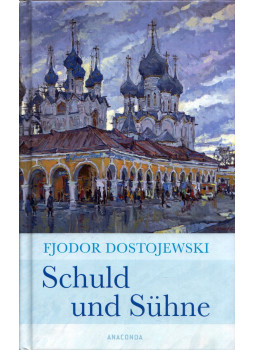 Dosztojevszkij, Fjodor Mihajlovics - Schuld und Sühne Dosztojevszkij, Fjodor Mihajlovics - Schuld und Sühne, Köln 2012 antikvár könyv