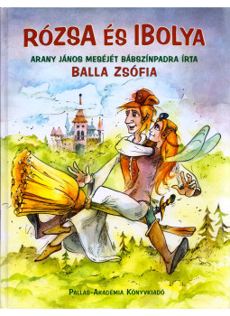 Balla Zsófia - Rózsa és Ibolya Balla Zsófia - Rózsa és Ibolya, Csíkszereda 2008 antikvár könyv