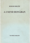 Bodor Miklós - A csend honában (dedikált)