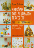 Dobos Zoltánné - Napközis foglalkozások tervezése