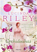 Lucinda Riley - Orchideaház
