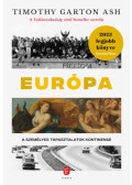 Timothy Garton Ash - Európa
