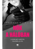 Janecskó Kata - Nők a hálóban