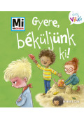 Andrea Weller-Essers - Gyere, béküljünk ki!
