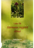 Csáky Pál - Harmatos reggelek álmai