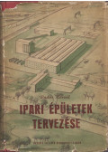 Rados Kornél dr. - Ipari épületek tervezése
