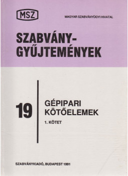 Galbavy Gyula (szerk.) - Gépipari kötőelemek I. kötet Galbavy Gyula (szerk.) - Gépipari kötőelemek I. kötet, Budapest 1991 antikvár könyv