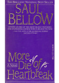 Bellow, Saul - More Die of Heartbreak
