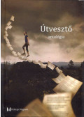 Bakos József - Útvesztő antológia