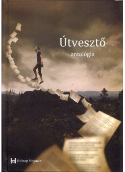 Bakos József - Útvesztő antológia Bakos József - Útvesztő antológia, null 2017 antikvár könyv