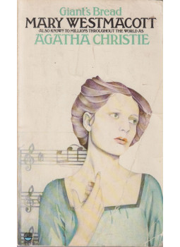 Agatha Christie, Westmacott, Mary - Giant's Bread Agatha Christie, Westmacott, Mary - Giant's Bread, null 1975 antikvár könyv
