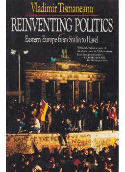 Tismaneanu, Vladimir - Reinventing politics, New York 1993 antikvár könyv