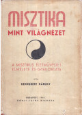 Kennsbert Károly - Misztika mint világnézet
