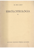 Boda László - Erkölcsteológia IV.