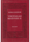 Márai Sándor - Történelmi regények II.