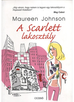 Maureen Johnson - A Scarlett lakosztály Maureen Johnson - A Scarlett lakosztály, null 2012 antikvár könyv
