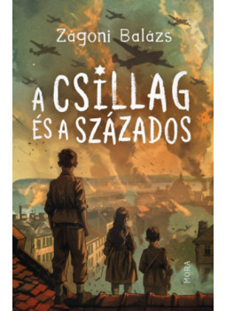 Zágoni Balázs - A csillag és a százados Zágoni Balázs - A csillag és a százados, null 2024 antikvár könyv