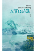Steve Sem-Sandberg - A vihar