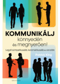 Patrick King - Kommunikálj könnyedén és megnyerően!