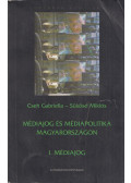 Cseh Gabriella,Sükösd Miklós - Médiajog és médiapolitika Magyarországon (dedikált)