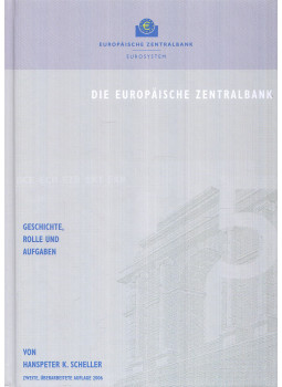 Hanspeter K. Scheller - Die Europäische Zentralbank, Frankfurt am Main 2006 antikvár könyv
