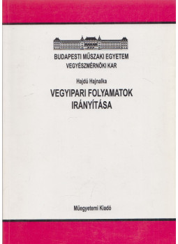 Hajdú Hajnalka - Vegyipari folyamatok írányítása, Budapest 1997 antikvár könyv