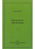 Jean Genet - Our Lady of The Flowers