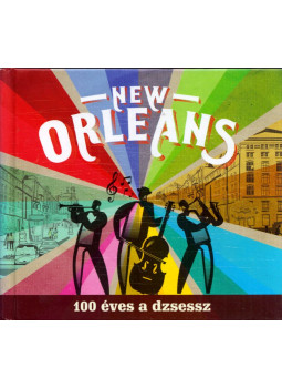 Szatmáry Nóra - New Orleans - 100 éves a dzessz Szatmáry Nóra - New Orleans - 100 éves a dzessz, Budapest 2016 antikvár könyv