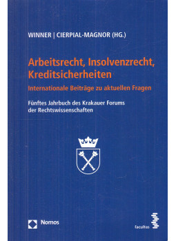 Winner, Martin, Cierpial-Magnor, Romana - Arbeitsrecht, Insolvenzrecht, Kreditsicherheiten, Baden-Baden-Wien 2017 antikvár könyv