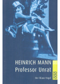 Mann, Heinrich - Professor Unrat