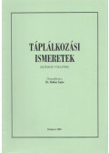 Dr. Kádas Lajos - Táplálkozási ismeretek