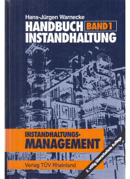 Hans-Jürgen Warnecke - Handbuch Instandhaltung Band 1, Köln 1992 antikvár könyv