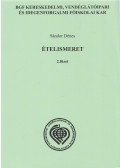 Sándor Dénes - Ételismeret 2.
