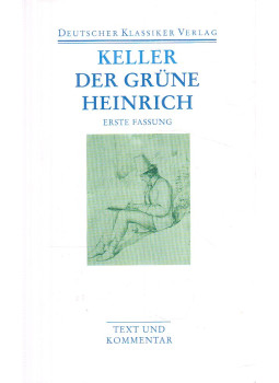 Keller, Gottfried - Der grüne Heinrich, Frankfurt am Main 2007 antikvár könyv