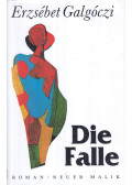 Galgóczi Erzsébet - Die Falle