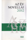 Biró Gergely - Az év novellái 2012