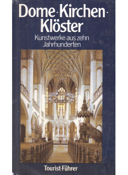 Hans Müller - Dome - Kirchen - Klöster, Berlin-Leipzig 1986 antikvár könyv