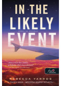 Rebecca Yarros - In the likely event - Abban az esetben
