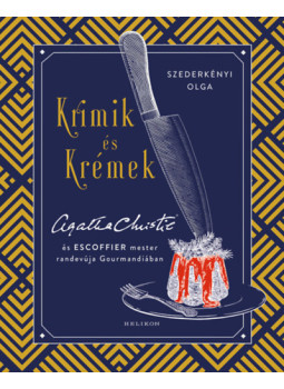 Szederkényi Olga - Krimik és krémek Szederkényi Olga - Krimik és krémek, null 2024 antikvár könyv