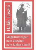 Halák László - Magyarországon nem éhezhet, nem fázhat senki!