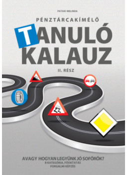 Pataki Melinda - Pénztárcakímélő Tanulókalauz II.rész, null 2021 antikvár könyv