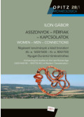 Ilon Gábor - Asszonyok - Férfiak - Kapcsolatok
