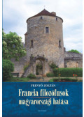 Frenyó Zoltán - Francia filozófusok magyarországi hatása