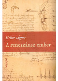 Heller Ágnes - A reneszánsz ember