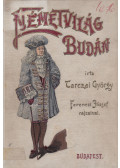 Tarczai György - Németvilág Budán
