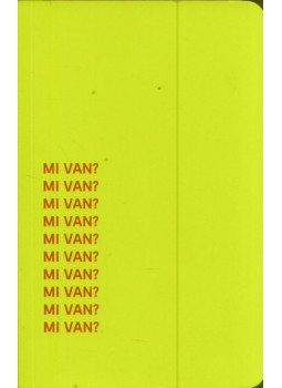 Lackfi János - Mi van? Lackfi János - Mi van?, null 2019 antikvár könyv